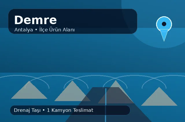 Antalya Demre taş ocağı ürünleri, drenaj taşı ve kamyon teslimat görseli