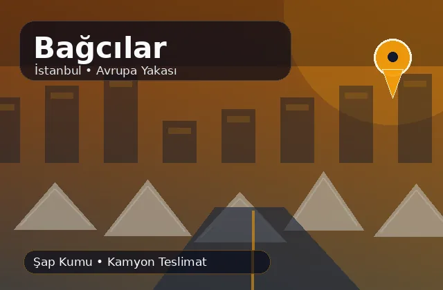 İstanbul Bağcılar taş ocağı ürünleri ve mahalle teslimat ürün bilgisi