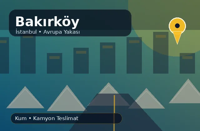İstanbul Bakırköy taş ocağı ürünleri ve mahalle teslimat ürün bilgisi