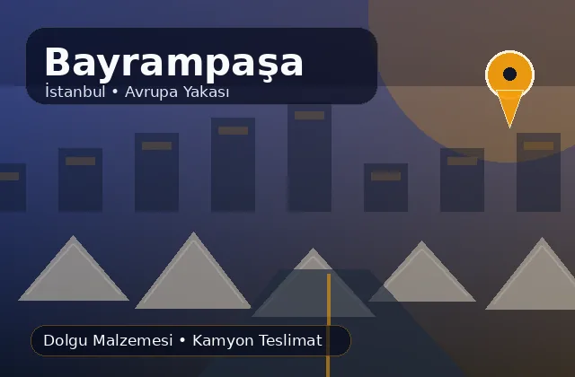 İstanbul Bayrampaşa taş ocağı ürünleri ve mahalle teslimat ürün bilgisi