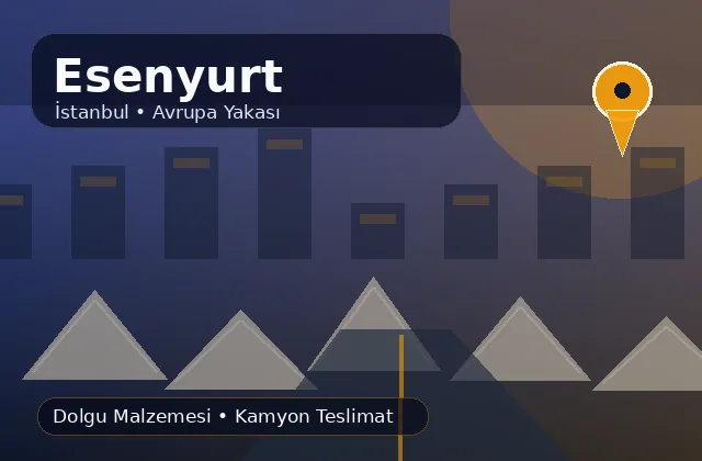 İstanbul Esenyurt taş ocağı ürünleri ve mahalle teslimat ürün bilgisi