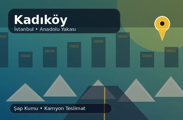 İstanbul Kadıköy taş ocağı ürünleri ve mahalle teslimat ürün bilgisi