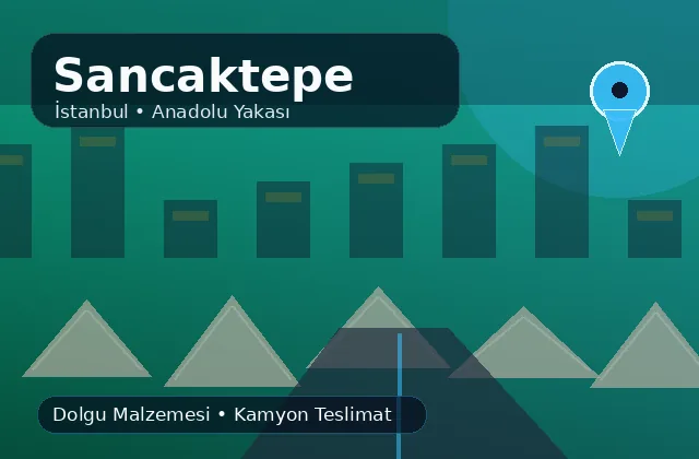 İstanbul Sancaktepe taş ocağı ürünleri ve mahalle teslimat ürün bilgisi