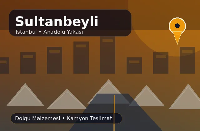 İstanbul Sultanbeyli taş ocağı ürünleri ve mahalle teslimat ürün bilgisi