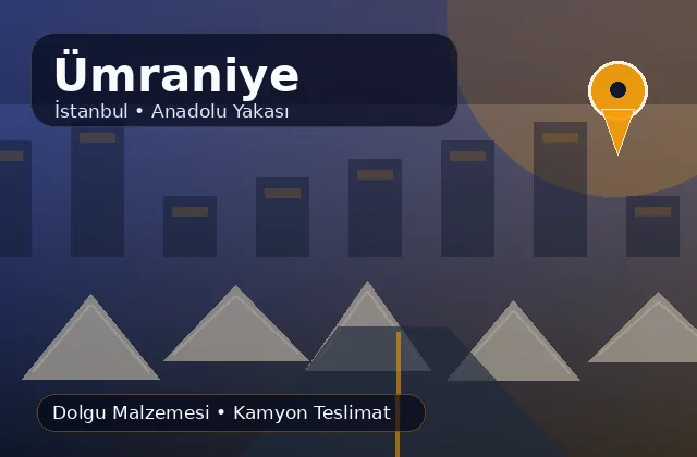 İstanbul Ümraniye taş ocağı ürünleri ve mahalle teslimat ürün bilgisi