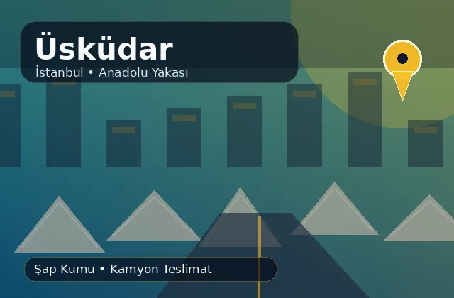 İstanbul Üsküdar taş ocağı ürünleri ve mahalle teslimat ürün bilgisi