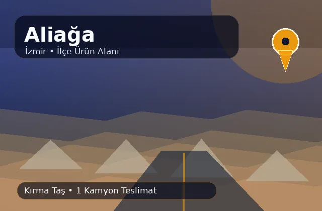 İzmir Aliağa taş ocağı ürünleri, kırma taş ve kamyon teslimat görseli