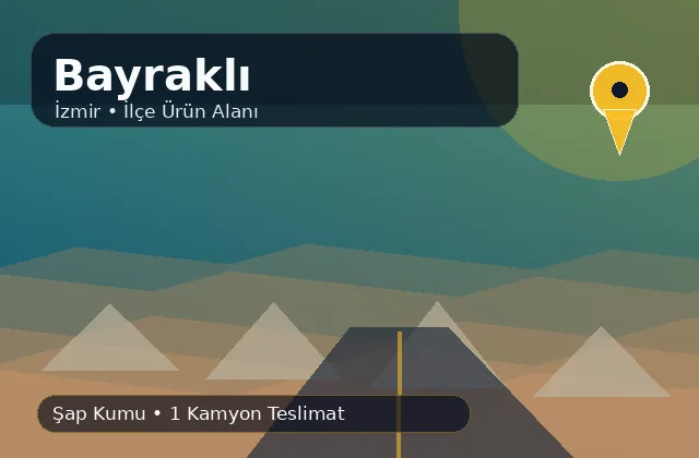 İzmir Bayraklı taş ocağı ürünleri, şap kumu ve kamyon teslimat görseli