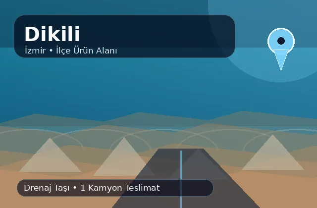 İzmir Dikili taş ocağı ürünleri, drenaj taşı ve kamyon teslimat görseli