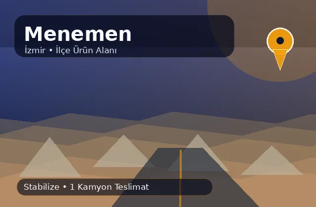 İzmir Menemen taş ocağı ürünleri, stabilize ve kamyon teslimat görseli