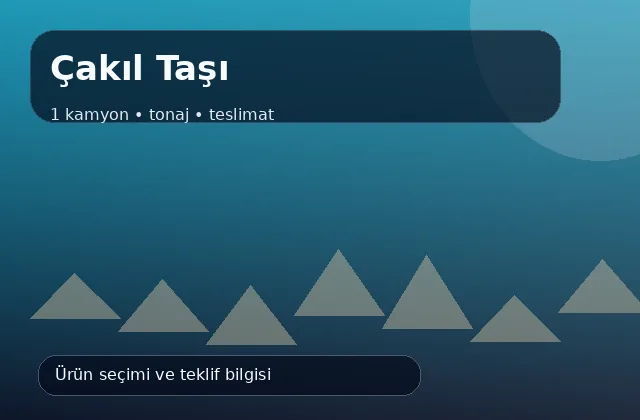 Çakıl Taşı için 1 kamyon, tonaj ve teslimat ürün görseli