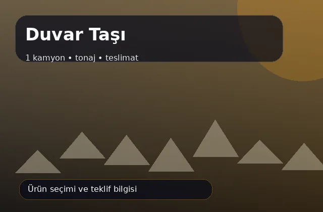 Duvar Taşı için 1 kamyon, tonaj ve teslimat ürün görseli